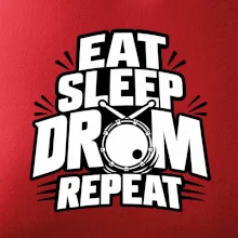 Eat sleep drum repeat - minimalistický bubenický slogan