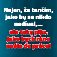 Tančím a piju