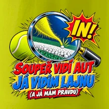 Soupeř vidí aut já vidím lajnu