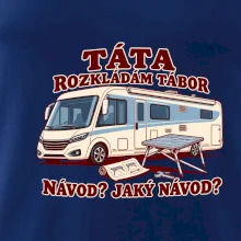 Táta rozkládám tábor návod jaký návod integrovaný obytňák