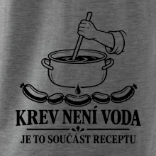 Krev není voda je to součást receptu