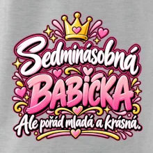 Sedminásobná babička Ale pořád mladá a krásná