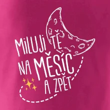 Miluju tě na měsíc a zpět