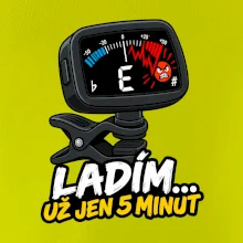 Ladím už jen 5 minut