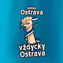 Jednou Ostrava vždycky Ostrava