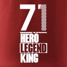 Hero, Legend, King 1971
