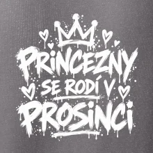 Urban Streetwear - Princezny se rodí v prosinci