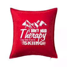 I dont need therapy - Skiing