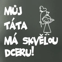 Můj táta má skvělou dceru