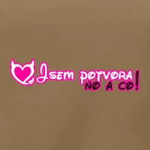 Jsem potvora, no a co!