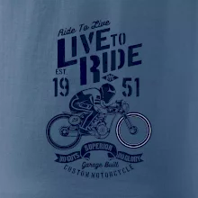 Live To Ride