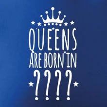 Queens are born in (vlastní měsíc narození)