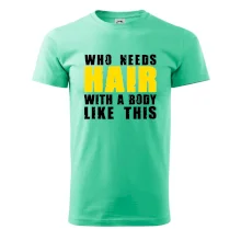 Who Needs Hair With A Body Like This