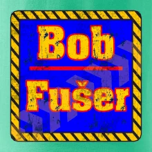 Bob fušer