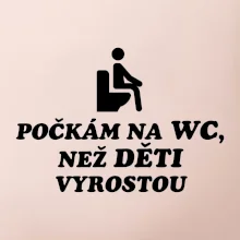 Počkám na WC než děti vyrostou