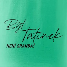 Být tatínek není sranda
