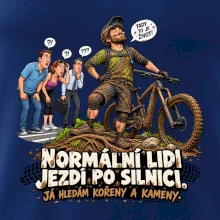 Normální lidi jezdí po silnici cyklistický humor