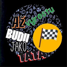 Až vyrostu budu jako táta - závodník