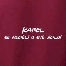 Vaše jméno - se nedělí o své jídlo