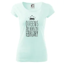 Queens are born in February