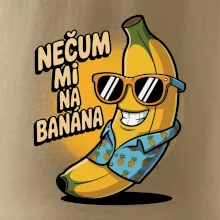 Nečum mi na banána
