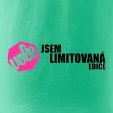 Jsem limitovaná edice vole Jsem limitovaná edice vole