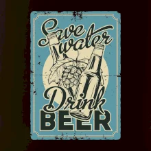 Save water drink beer poster