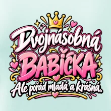Dvojnásobná babička Ale pořád mladá a krásná