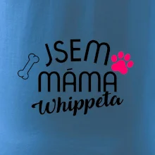 Jsem máma Whippeta