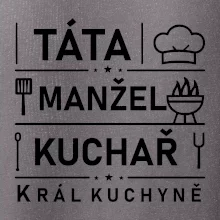 Táta manžel kuchař král  kuchyně