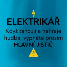 Elektrikář - hlavní jistič - Nápis na zádech