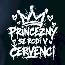 Urban Streetwear - Princezny se rodí v červenci