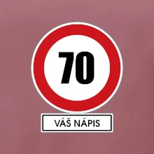 Dopravní značka - rychlost 70 - váš nápis