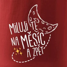Miluju tě na měsíc a zpět