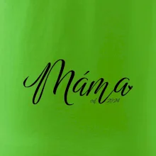 Máma od roku -  psací písmo