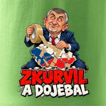 Babiš - Zkurvil a dojebal