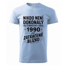 Nikdo není dokonalý ale ti narození v roce 1990 jsou zatraceně blízko