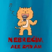 Nebrečím, ale zpívám