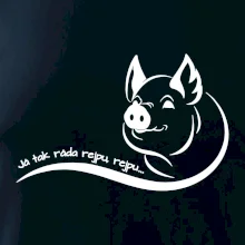 Prasátko - Já tak ráda rejpu, rejpu