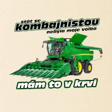 Stát se kombajnistou nebyla moje volba