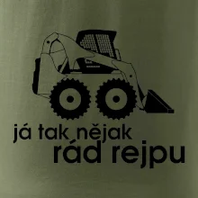 Já tak nějak rád rejpu - smykový nakladač