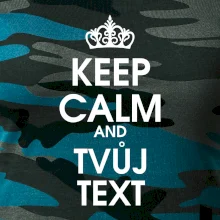 Keep calm - váš text