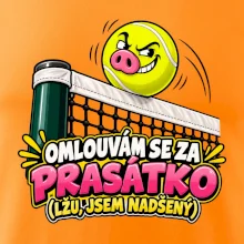 Tenis  -  Omlouvám se za prasátko