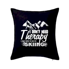 I dont need therapy - Skiing