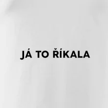 Já to říkala - tiskací