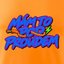 Mám to pod proudem