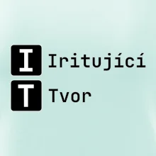 IT Nápis Iritující Tvor