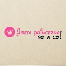 Jsem princezna, no a co!