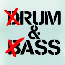Drum & Bass (Rum & Ass)