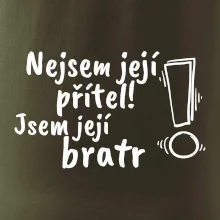 Nejsem její přítel, jsem její bratr